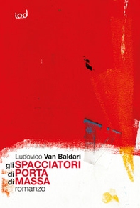 Gli spacciatori di Porta di Massa - Librerie.coop