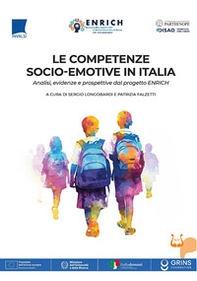 Le competenze socio-emotive in Italia. Analisi, evidenze e prospettive dal progetto ENRICH - Librerie.coop