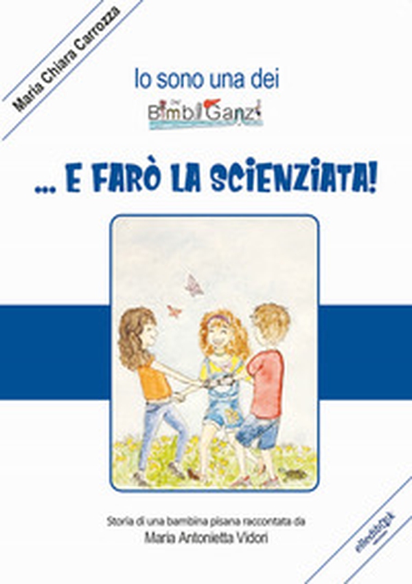 ...E farò la scienziata! - Librerie.coop ...E farò la scienziata! - Librerie.coop