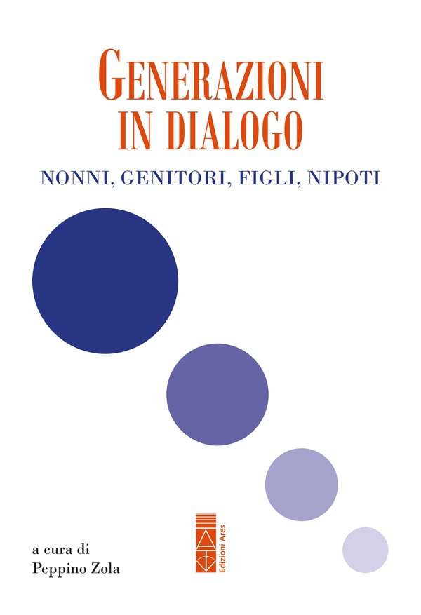 Generazioni in dialogo - Librerie.coop Generazioni in dialogo - Librerie.coop