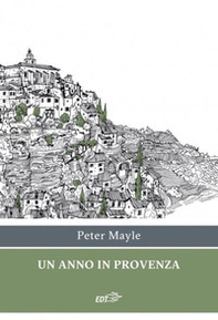 Un anno in Provenza - Librerie.coop Un anno in Provenza - Librerie.coop