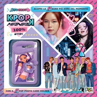 K-pop maniak. Starter pack - Librerie.coop