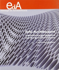 Info-architetture. L'architettura performativa dell'età dell'informazione - Librerie.coop