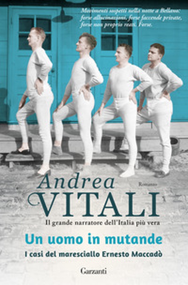Un uomo in mutande. I casi del maresciallo Ernesto Maccadò - Librerie.coop Un uomo in mutande. I casi del maresciallo Ernesto Maccadò - Librerie.coop