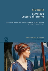 Heroides o lettere di eroine. Testo latino a fronte - Librerie.coop Heroides o lettere di eroine. Testo latino a fronte - Librerie.coop