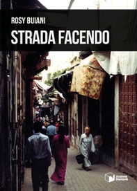 Strada facendo - Librerie.coop Strada facendo - Librerie.coop