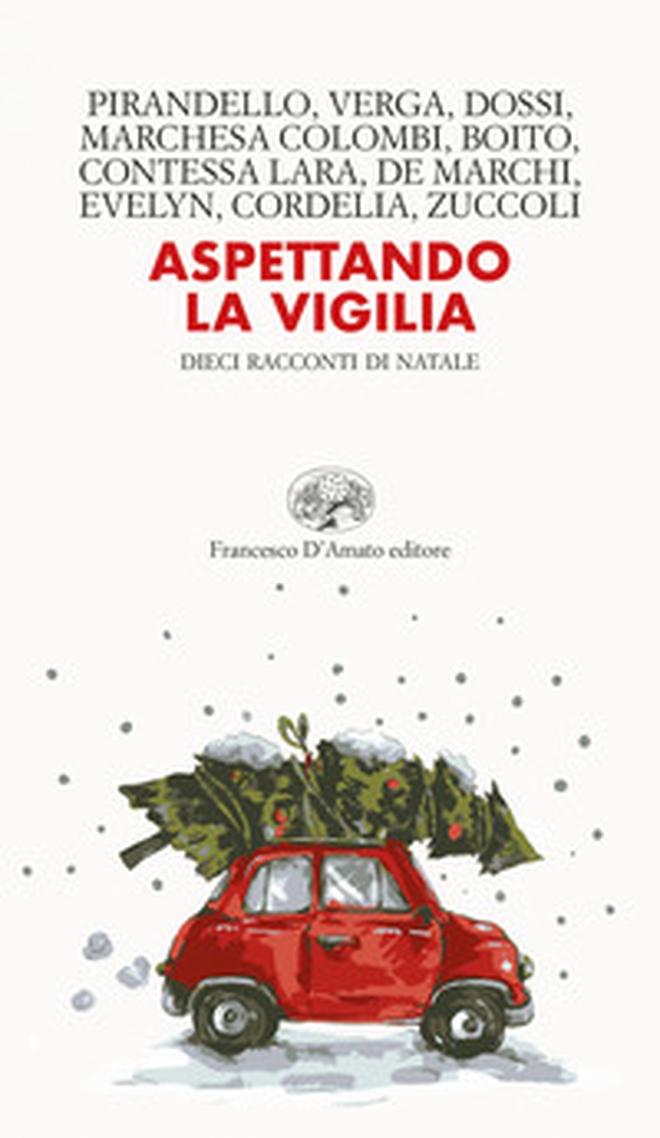 Aspettando la vigilia. Dieci racconti di Natale - Librerie.coop Aspettando la vigilia. Dieci racconti di Natale - Librerie.coop