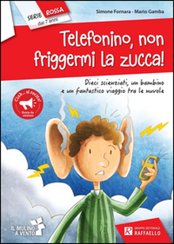 Telefonino non friggermi la zucca! - Librerie.coop Telefonino non friggermi la zucca! - Librerie.coop