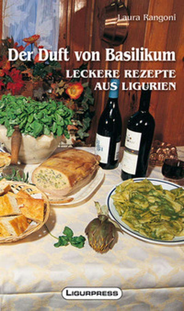 Der duft von basilikum. Leckere rezepte aus Ligurien - Librerie.coop Der duft von basilikum. Leckere rezepte aus Ligurien - Librerie.coop