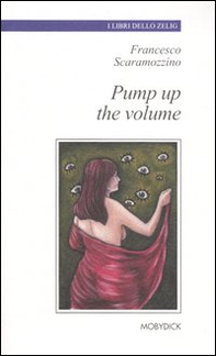 Pump up the volume - Librerie.coop Pump up the volume - Librerie.coop