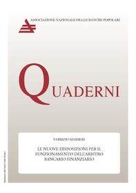 Le nuove disposizioni per il funzionamento dell'Arbitro Bancario Finanziario - Librerie.coop