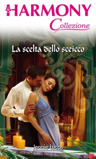 La scelta dello sceicco - Librerie.coop La scelta dello sceicco - Librerie.coop