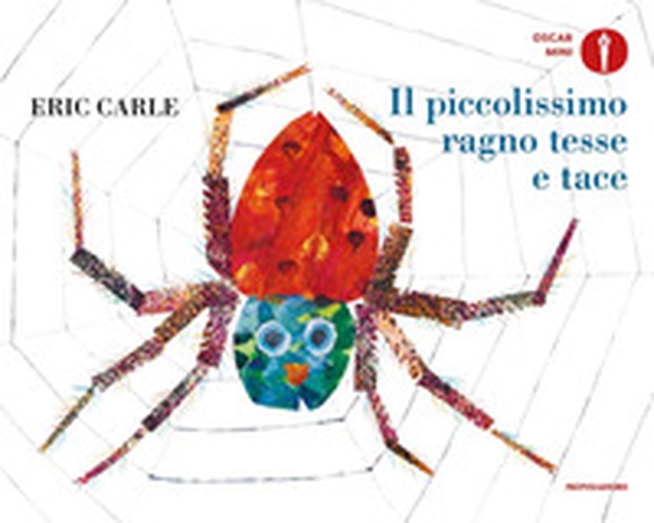 Il piccolissimo ragno tesse e tace - Librerie.coop Il piccolissimo ragno tesse e tace - Librerie.coop