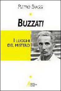 Buzzati. I luoghi del mistero - Librerie.coop