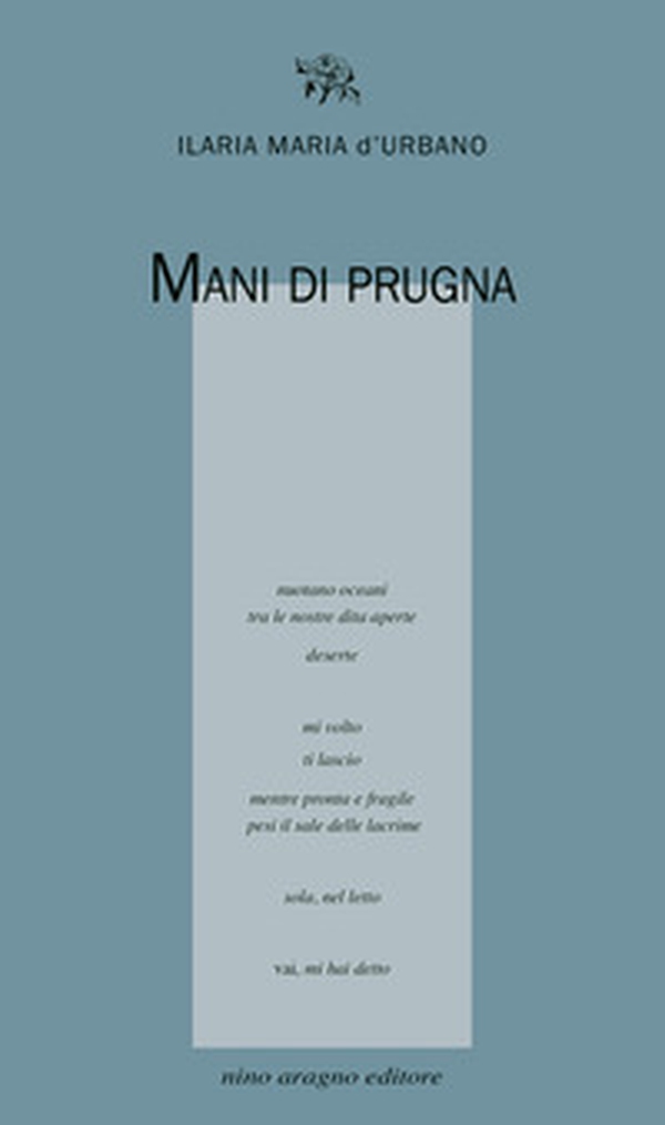 Mani di prugna - Librerie.coop Mani di prugna - Librerie.coop
