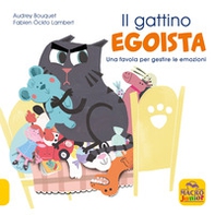 Il gattino egoista. Una favola per gestire le emozioni - Librerie.coop