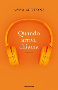 Quando arrivi, chiama - Librerie.coop Quando arrivi, chiama - Librerie.coop