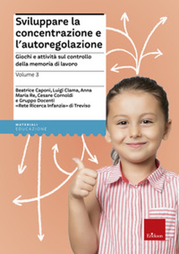 Sviluppare la concentrazione e l'autoregolazione - Librerie.coop Sviluppare la concentrazione e l'autoregolazione - Librerie.coop