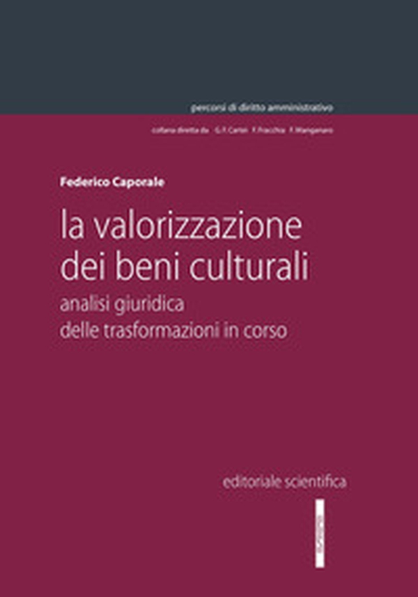 La valorizzazione dei beni culturali - Librerie.coop La valorizzazione dei beni culturali - Librerie.coop