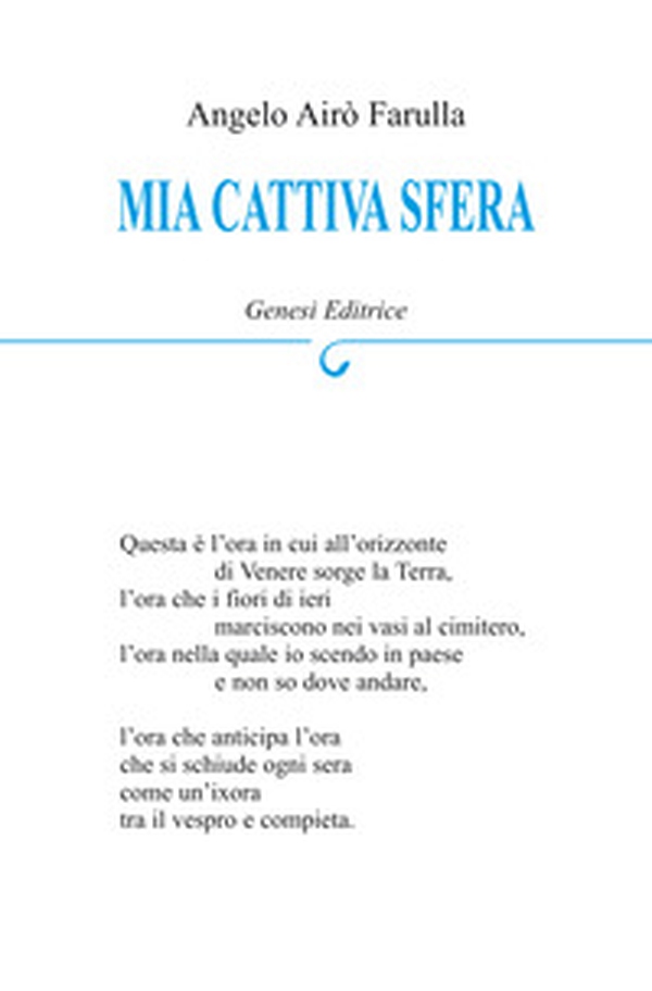 Mia cattiva sfera - Librerie.coop Mia cattiva sfera - Librerie.coop