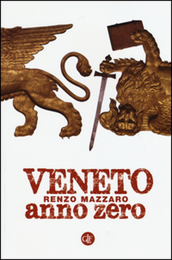 Veneto anno zero - Librerie.coop Veneto anno zero - Librerie.coop