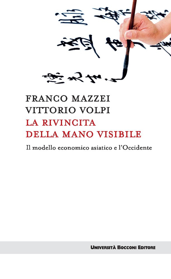 La rivincita della mano visibile - Librerie.coop La rivincita della mano visibile - Librerie.coop