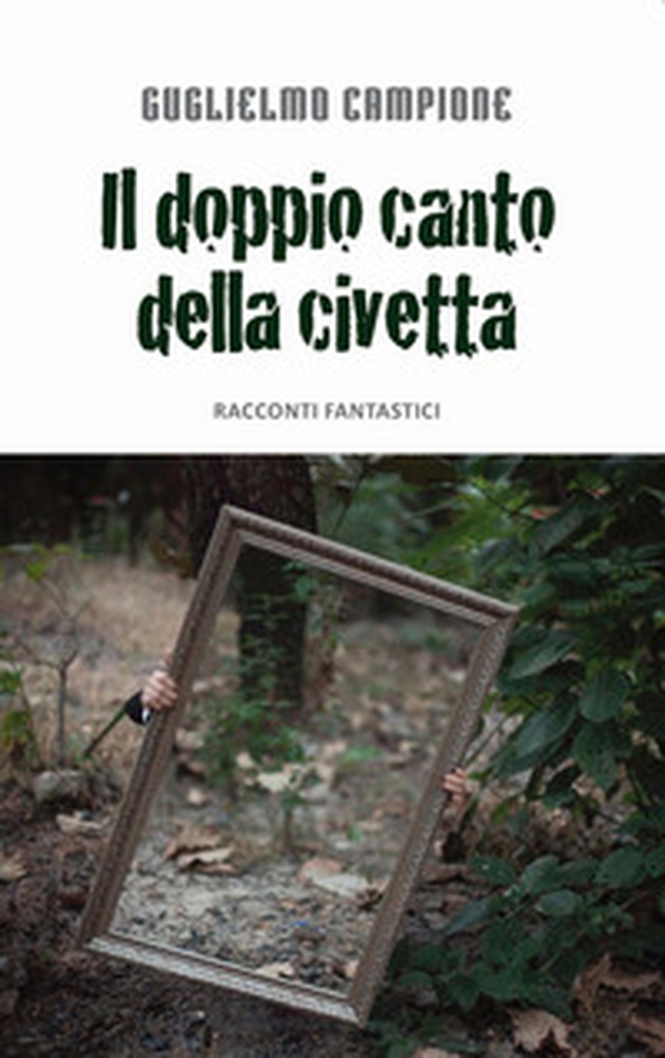 Il doppio canto della civetta - Librerie.coop Il doppio canto della civetta - Librerie.coop