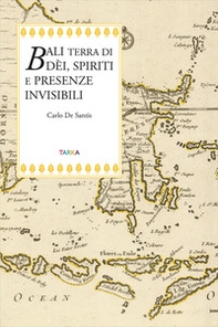 Bali terra di dèi, spiriti e presenze invisibili - Librerie.coop