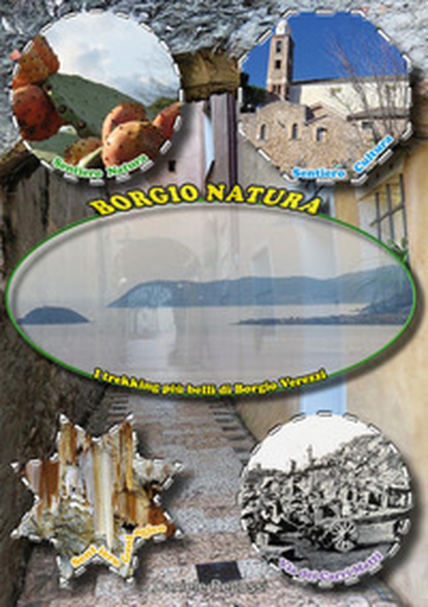 Borgio Natura. I trekking più belli di Borgio Verezzi - Librerie.coop Borgio Natura. I trekking più belli di Borgio Verezzi - Librerie.coop