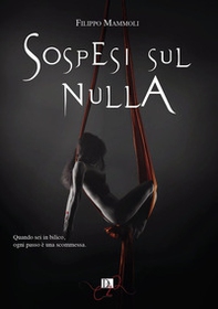 Sospesi sul nulla - Librerie.coop Sospesi sul nulla - Librerie.coop