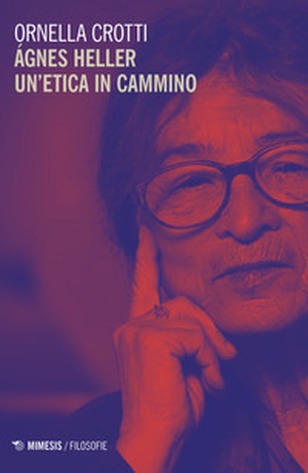 Agnes Heller un etica in cammino - Librerie.coop Agnes Heller un etica in cammino - Librerie.coop