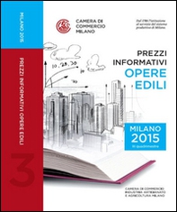 Prezzi informativi delle opere edili in Milano. Terzo quadrimestre 2015 - Librerie.coop