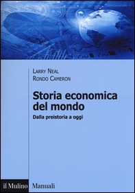 Storia economica del mondo. Dalla preistoria a oggi - Librerie.coop