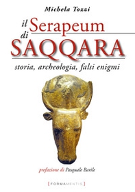 Il Serapeum di Saqqara. Storia, archeologia, falsi enigmi - Librerie.coop Il Serapeum di Saqqara. Storia, archeologia, falsi enigmi - Librerie.coop