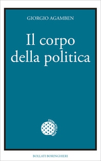 Il corpo della politica - Librerie.coop
