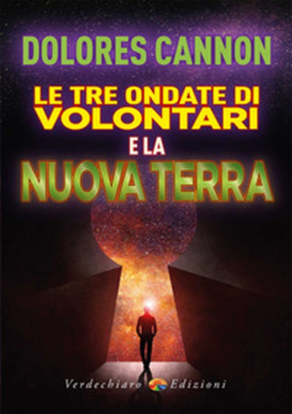 Le tre ondate di volontari e la Nuova Terra - Librerie.coop Le tre ondate di volontari e la Nuova Terra - Librerie.coop