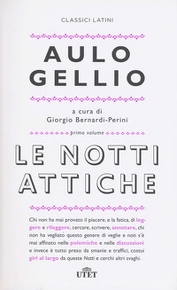 Le notti attiche. Testo latino a fronte - Librerie.coop Le notti attiche. Testo latino a fronte - Librerie.coop