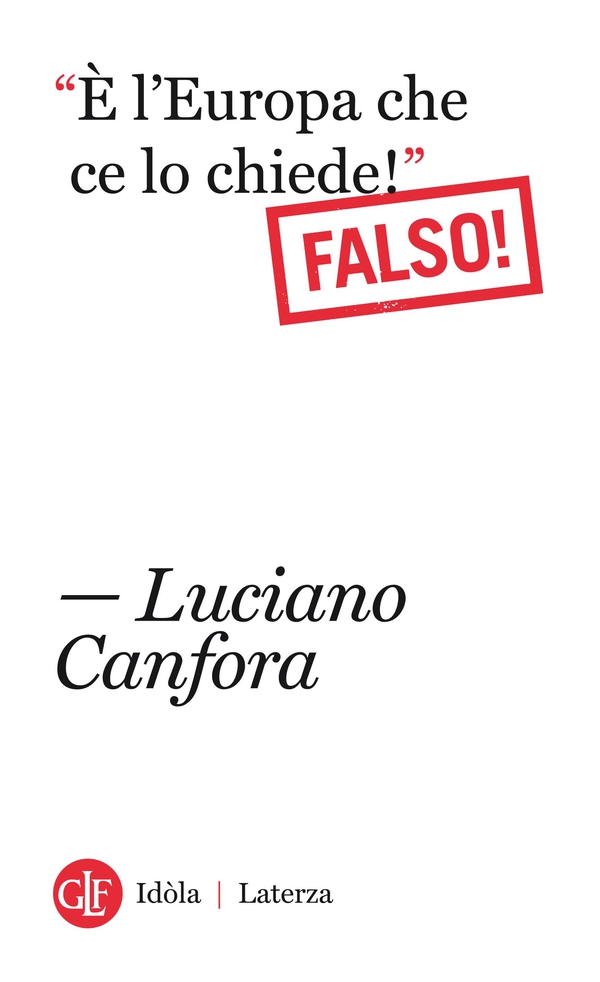 “È l'Europa che ce lo chiede!” Falso! - Librerie.coop “È l'Europa che ce lo chiede!” Falso! - Librerie.coop