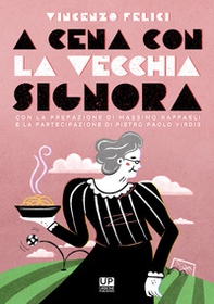 A cena con la vecchia signora - Librerie.coop