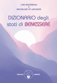 Dizionario degli stati di benessere - Librerie.coop Dizionario degli stati di benessere - Librerie.coop