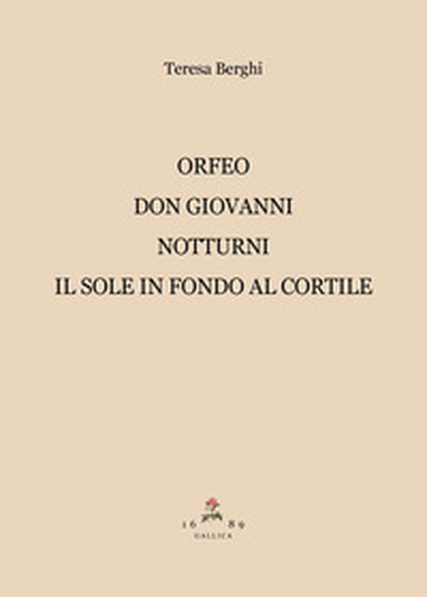 Don Giovanni-Il sole in fondo al cortile-Orfeo-Notturni - Librerie.coop Don Giovanni-Il sole in fondo al cortile-Orfeo-Notturni - Librerie.coop