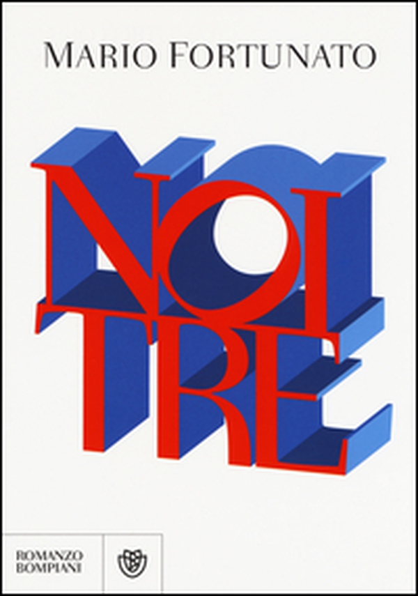 Noi tre - Librerie.coop Noi tre - Librerie.coop