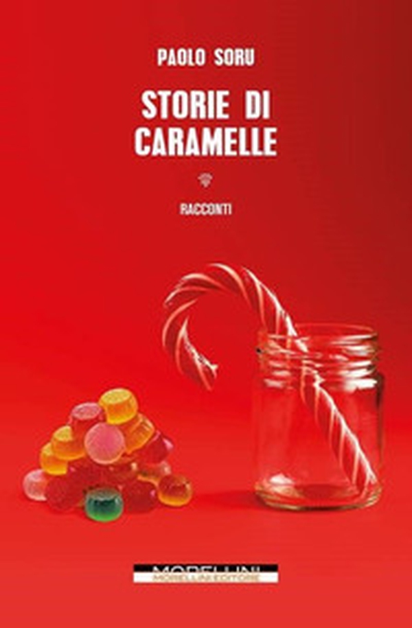 Storie di caramelle - Librerie.coop Storie di caramelle - Librerie.coop