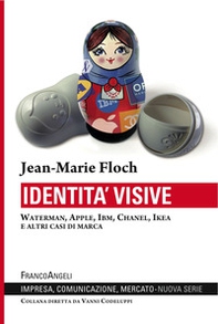 Identità visive. Waterman, Apple, Ibm, Chanel, Ikea e altri casi di marca - Librerie.coop