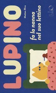 Lupino fa la nanna nel suo lettino - Librerie.coop