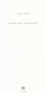 In difesa dei «serenissimi» - Librerie.coop
