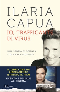 Io, trafficante di virus. Una storia di scienza e di amara giustizia - Librerie.coop Io, trafficante di virus. Una storia di scienza e di amara giustizia - Librerie.coop