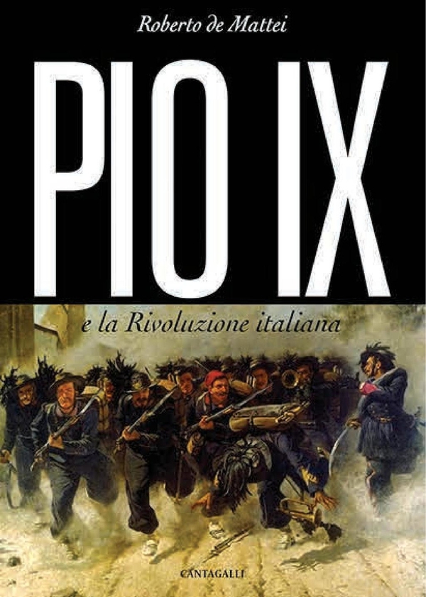 Pio IX e la rivoluzione italiana - Librerie.coop Pio IX e la rivoluzione italiana - Librerie.coop