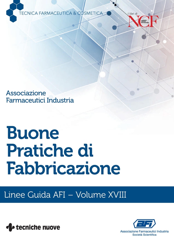 Buone Pratiche di Fabbricazione - Volume XVIII - Librerie.coop Buone Pratiche di Fabbricazione - Volume XVIII - Librerie.coop
