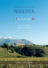 Il Parco Archeologico di Segesta - Librerie.coop
